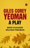 Giles Corey Yeoman: A Play