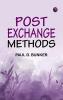 Post Exchange Methods