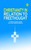 Christianity in relation to Freethought