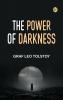 The Power of Darkness