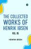 The Collected Works of Henrik Ibsen Vol. 05