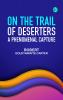 On the Trail of Deserters; A Phenomenal Capture