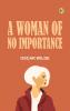 A Woman of No Importance