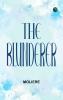 The Blunderer