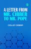 A Letter from Mr. Cibber to Mr. Pope