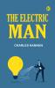 THE ELECTRIC MAN