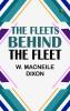 The Fleets Behind the Fleet