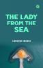 The Lady from the Sea