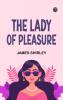 The Lady of Pleasure