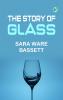 The Story of Glass