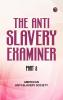 The Anti-Slavery Examiner Part 3