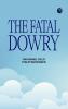 The Fatal Dowry