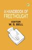 A Handbook of Freethought
