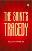 The Saint's Tragedy