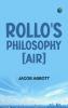Rollo's Philosophy. [Air]