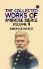 The Collected Works of Ambrose Bierce Volume 11