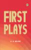 First Plays