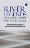 River Legends; Or Father Thames and Father Rhine