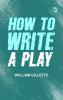 How to Write a Play