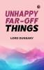 Unhappy Far-Off Things
