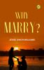 Why Marry?
