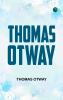 Thomas Otway