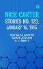 Nick Carter Stories No. 123 January 16 1915