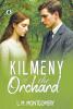 Kilmeny of the Orchard