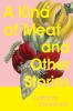 A Kind of Meat and Other Stories