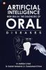 Artificial Intelligence: New Era In The Diagnosis Of Oral Diseases