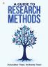 A Guide To Research Methods