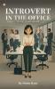 Introvert in The Office