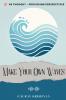 Make Your Own Waves