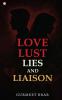 Love Lust Lies And Liaison