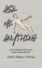 Ask Me Anything
