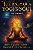 Journey of a Yogi's Soul Part 1