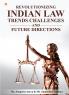 Revolutionizing Indian Law: Trends Challenges And Future Directions