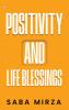 Positivity and Life Blessings