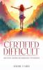 Certified Difficult