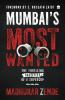 Mumbai's Most Wanted
