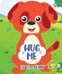 Hug Me - Little Puppy