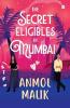 Secret Eligibles of Mumbai