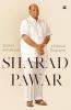 Sharad Pawar : A Political Biography