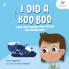I DID A BOO BOO : A Book about Learning from Mistakes and Bouncing Back!