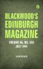 Blackwood's Edinburgh Magazine -- Volume 56  No. 345  July  1844