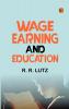 Wage Earning and Education