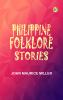 Philippine Folklore Stories