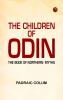 The Children of Odin: The Book of Northern Myths