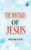 The Mistakes of Jesus