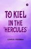 To Kiel in the 'Hercules'